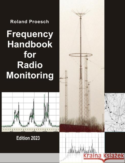 Frequency Handbook for Radio Monitoring Roland Proesch 9783757813352 Books on Demand - książka