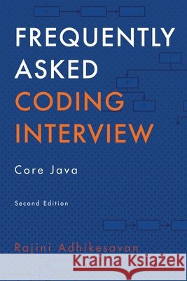 Frequently Asked Coding Interview - Core Java Rajini Adhikesavan 9798334480490 Independently Published - książka