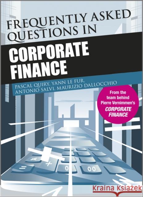 Frequently Asked Questions in Corporate Finance Pascal Quiry Yann L Antonio Salvi 9781119977551 John Wiley & Sons - książka