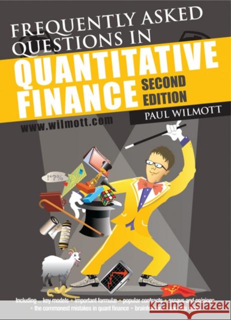 Frequently Asked Questions in Quantitative Finance Paul Wilmott 9780470748756 John Wiley & Sons Inc - książka