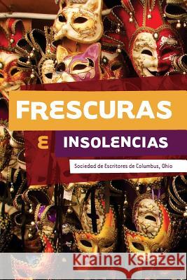 Frescuras e Insolencias Araujo, Amilcar 9781729649084 Createspace Independent Publishing Platform - książka