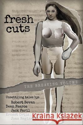fresh cuts: the breaking volume Reginaldo, Joan 9780996974417 Chophouse Books - książka