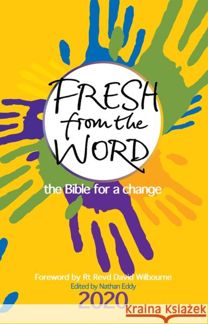 Fresh From the Word 2020: The Bible for a change Nathan Eddy 9780857219596 SPCK Publishing - książka