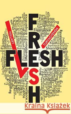 Fresh Vs Flesh Mr Hillary Turyagyenda 9781544817019 Createspace Independent Publishing Platform - książka