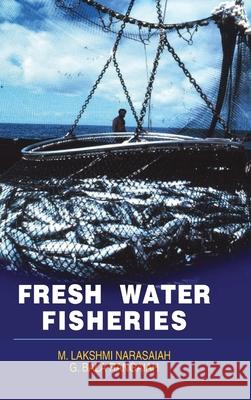 Fresh Water Fisheries  9788183567190 Discovery Publishing  Pvt.Ltd - książka