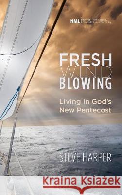 Fresh Wind Blowing Steve Harper 9781498216173 Cascade Books - książka