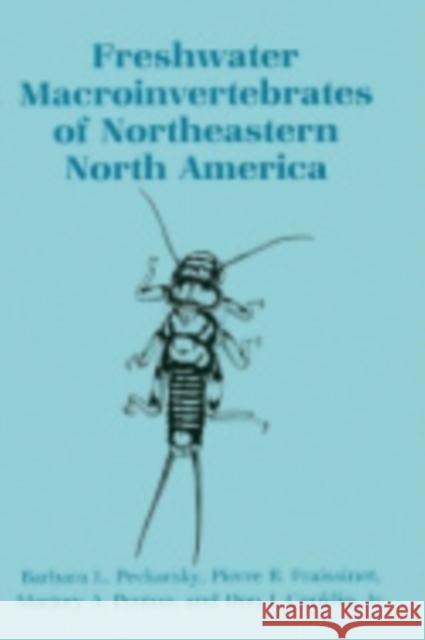 Freshwater Macroinvertebrates of Northeastern North America Barbara Lynn Peckarsky 9780801496882 Comstock Publishing - książka