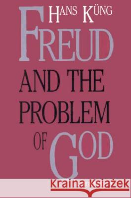 Freud & the Problem of God, Second Kung, Hans 9780300047233 Yale University Press - książka