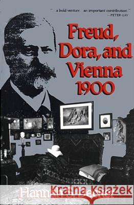 Freud, Dora, and Vienna 1900 Hannah S. Decker 9780029072127 Simon & Schuster - książka