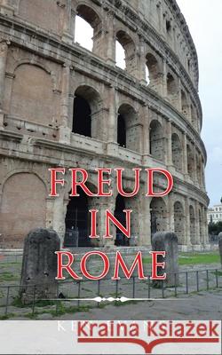 Freud in Rome Ken Evans 9781728379128 Authorhouse UK - książka