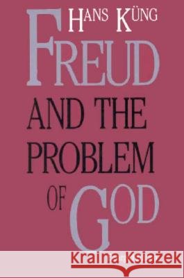 Freud & the Problem of God, Second Kung, Hans 9780300047233 Yale University Press - książka