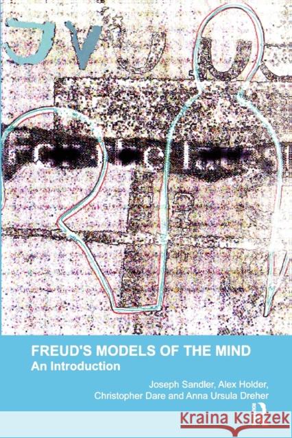 Freud's Models of the Mind: An Introduction Dare, Christopher 9781855751675 Karnac Books - książka