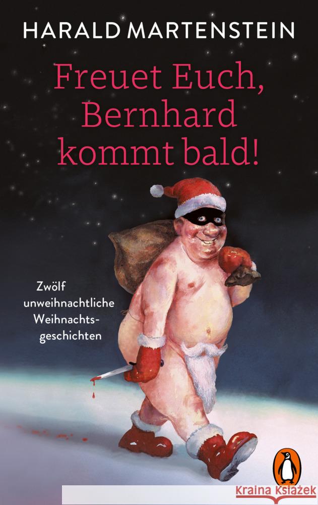 Freuet Euch, Bernhard kommt bald! Martenstein, Harald 9783328112525 Penguin Verlag München - książka