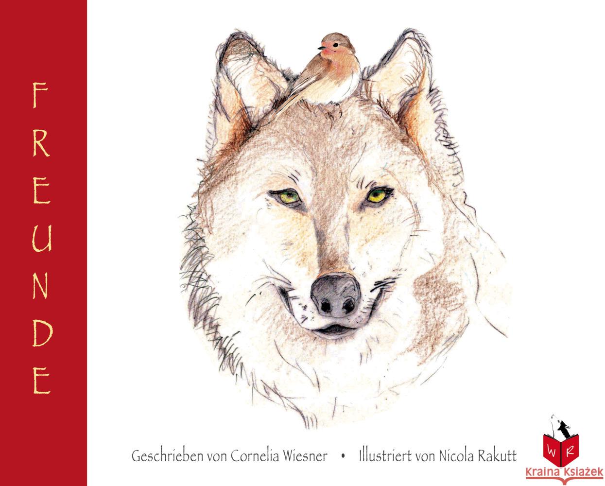 Freunde. Bd.1 Wiesner, Cornelia 9783982309507 Verlag Wolfsrudel - książka