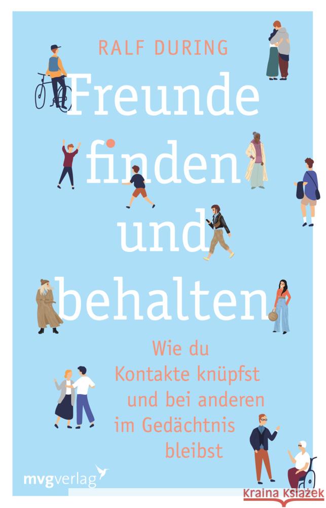 Freunde finden und behalten During, Ralf 9783747404843 mvg Verlag - książka