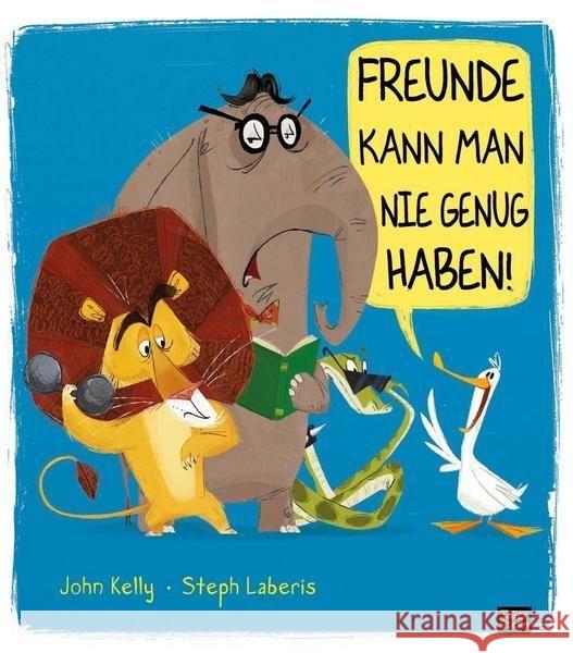 Freunde kann man nie genug haben! Kelly, John 9783961855025 TigerStern - książka