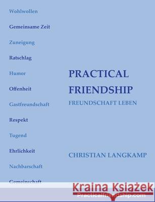 Freundschaft Leben: Practical Friendship Christian Langkamp 9783754356241 Books on Demand - książka