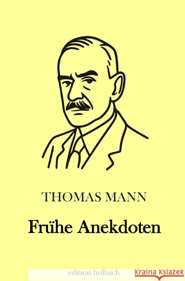 Frühe Anekdoten Mann, Thomas 9783565162383 epubli - książka