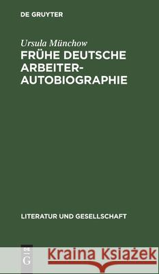 Frühe Deutsche Arbeiterautobiographie Ursula Münchow 9783112575116 De Gruyter - książka