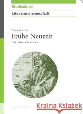 Frühe Neuzeit Andreas Keller (Siemens Healthcare, Erlangen) 9783050043999 Walter de Gruyter - książka