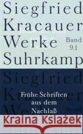 Frühe Schriften aus dem Nachlaß, 2 Tle. Kracauer, Siegfried Mülder-Bach, Inka Belke, Ingrid 9783518583494 Suhrkamp - książka