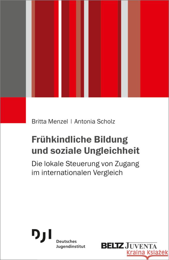 Frühkindliche Bildung und soziale Ungleichheit Menzel, Britta, Scholz, Antonia 9783779969464 Beltz Juventa - książka