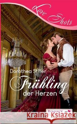 Frühling der Herzen Dorothea Stiller 9783746050041 Books on Demand - książka