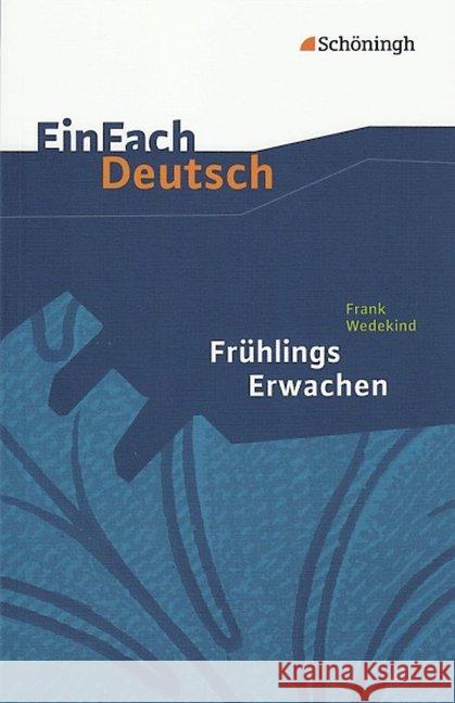 Frühlings Erwachen : Eine Kindertragödie. Klasse 11-13 Wedekind, Frank Rogal, Stefan Diekhans, Johannes 9783140223232 Schöningh im Westermann - książka