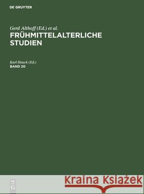 Frühmittelalterliche Studien. Band 20 Karl Hauck, No Contributor 9783112417935 De Gruyter - książka