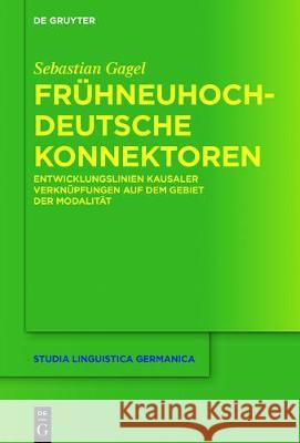 Frühneuhochdeutsche Konnektoren Gagel, Sebastian 9783110501445 de Gruyter Mouton - książka