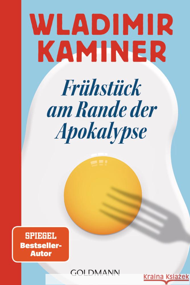 Frühstück am Rande der Apokalypse Kaminer, Wladimir 9783442495870 Goldmann - książka
