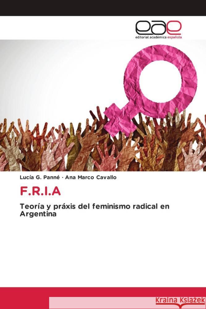 F.R.I.A Panné, Lucía G., Marco Cavallo, Ana 9786139439010 Editorial Académica Española - książka
