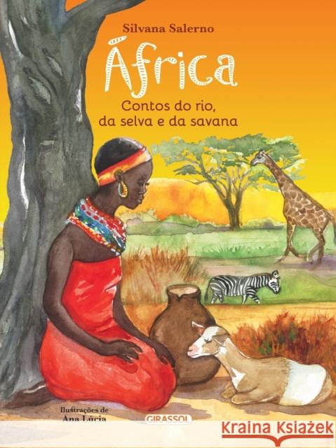 África: contos do rio, da selva e da savana Salerno, Silvana 9788539415946 Buobooks - książka