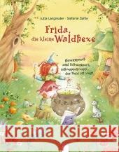 Frida, die kleine Waldhexe - Hexenspruch und Echsenspeck, schwuppdiwupp, der Neid ist weg! Langreuter, Jutta Dahle, Stefanie  9783401091037 Arena - książka