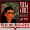 Frida Kahlo: The Paintings Hayden Herrera 9780060923198 Harper Perennial