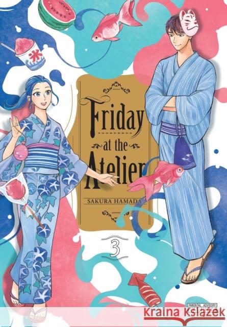 Friday at the Atelier, Vol. 3 Sakura Hamada 9781975374105 Yen Press - książka