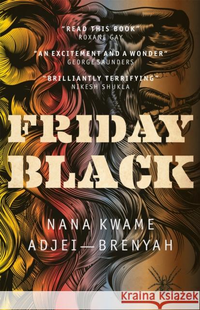 Friday Black Nana Kwame Adjei-Brenyah   9781787476004 Quercus Publishing - książka