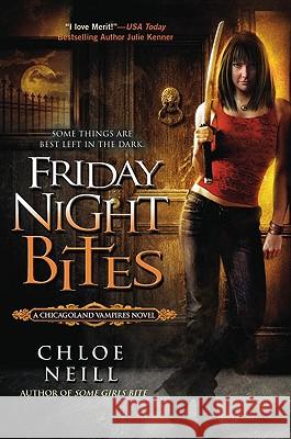 Friday Night Bites Chloe Neill 9780451227935 New American Library - książka