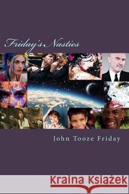 Friday's Nasties: Haggis MR John Tooze Friday 9781508625858 Createspace - książka