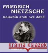 Fridrich Nietzsche bojovník proti své době Rudolf Steiner 9788086340654 Michael - książka