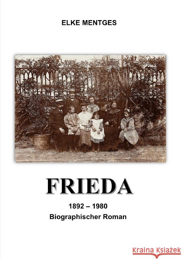 FRIEDA Mentges, Elke 9783565099436 epubli - książka