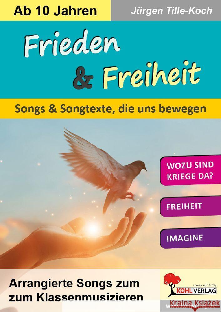 Frieden & Freiheit Tille-Koch, Jürgen 9783988410979 KOHL VERLAG Der Verlag mit dem Baum - książka