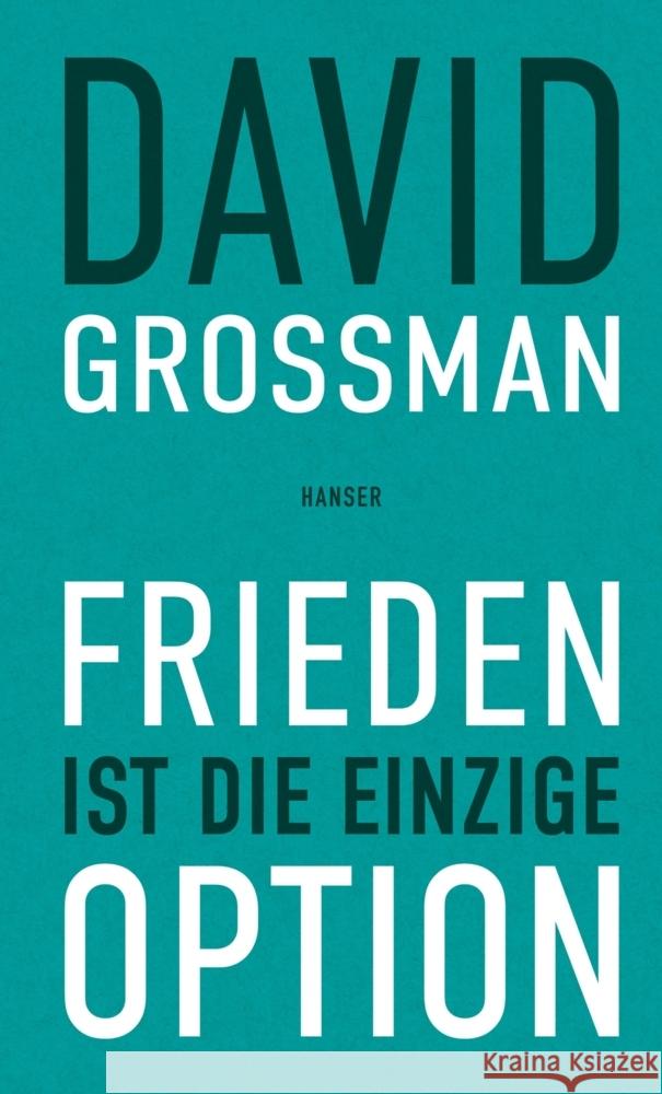 Frieden ist die einzige Option Grossman, David 9783446281561 Hanser - książka
