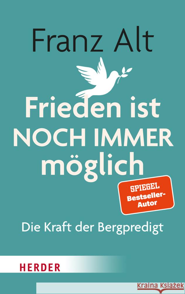 Frieden ist NOCH IMMER möglich Alt, Franz 9783451034244 Herder, Freiburg - książka