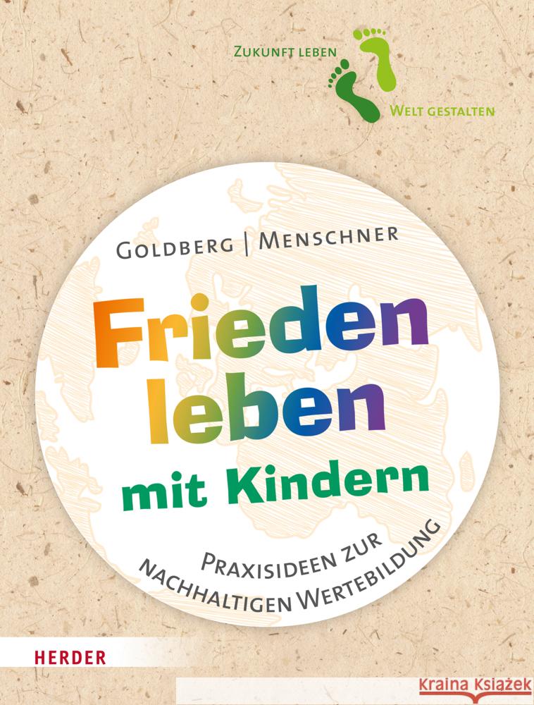 Frieden leben mit Kindern Goldberg, Jana, Menschner, Julia 9783451394614 Herder, Freiburg - książka