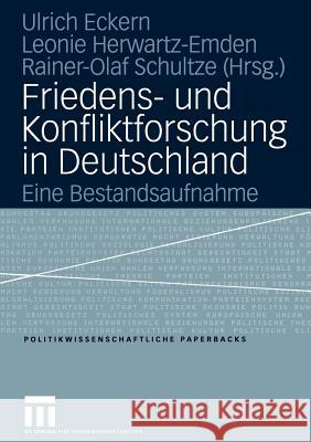 Friedens- Und Konfliktforschung in Deutschland: Eine Bestandsaufnahme Zinterer, Tanja 9783810038296 Vs Verlag F R Sozialwissenschaften - książka