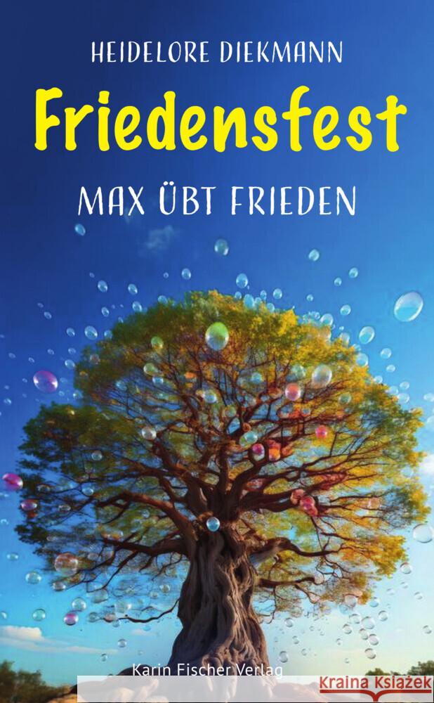 Friedensfest Diekmann, Heidelore 9783842249882 Karin Fischer Verlag - książka