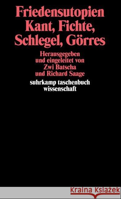 Friedensutopien: Kant, Fichte, Schlegel, Görres  9783518278673 Suhrkamp - książka