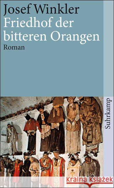 Friedhof der bitteren Orangen Winkler, Josef   9783518396919 Suhrkamp - książka