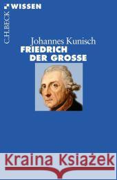 Friedrich der Große Kunisch, Johannes 9783406621413 Beck - książka